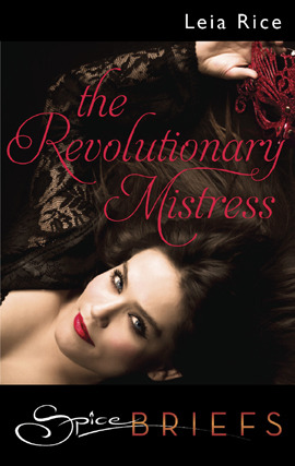 Title details for The Revolutionary Mistress by Leia Rice - Available